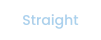 Straight